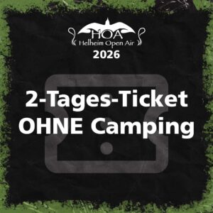 H:O:A 2026 - Wochenendticket - ohne Camping