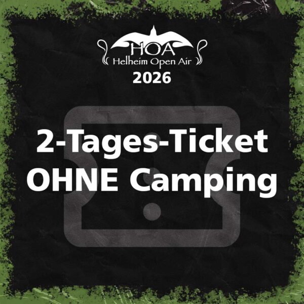 H:O:A 2026 - Wochenendticket - ohne Camping