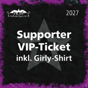 Supporter VIP-Ticket H:O:A 2027 + Girly Shirt
